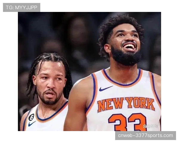 唐斯28+11率尼克斯取胜 布伦森19分9助攻掌控节奏